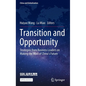Transition and Opportunity: Strategies from Business Leaders on Making the Most of China's Future - Hardcover