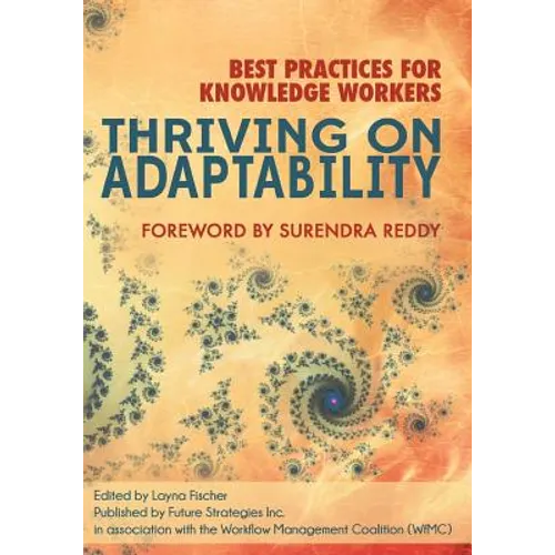 Thriving on Adaptability: Best Practices for Knowledge Workers - Paperback