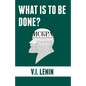 What is to be done?: Burning Questions of Our Movement - Paperback
