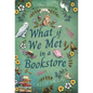 What If We Met In A Bookstore - Hardcover