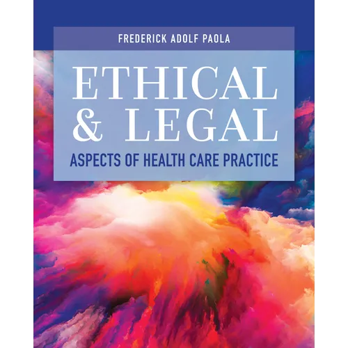 Ethical and Legal Aspects of Health Care Practice - Paperback