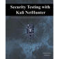 Security Testing with Kali NetHunter - Paperback