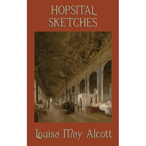 Hospital Sketches - Hardcover