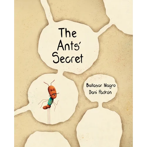 The Ants' Secret - Hardcover