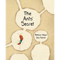 The Ants' Secret - Hardcover