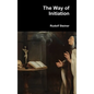 The Way of Initiation - Hardcover