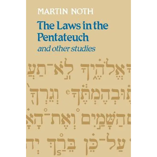 The Laws in the Pentateuch and Other Studies - Paperback