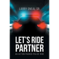 Let's Ride Partner - Paperback