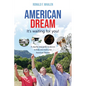 American Dream ---It's Waiting For You - Paperback