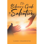The Believer's Guide to Salvation - Paperback