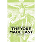 The Yoke Made Easy - Paperback