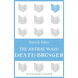 The Amtrak Wars: Death-Bringer: The Talisman Prophecies 5 - Paperback