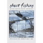 Ghost Fishing: An Eco-Justice Poetry Anthology - Paperback