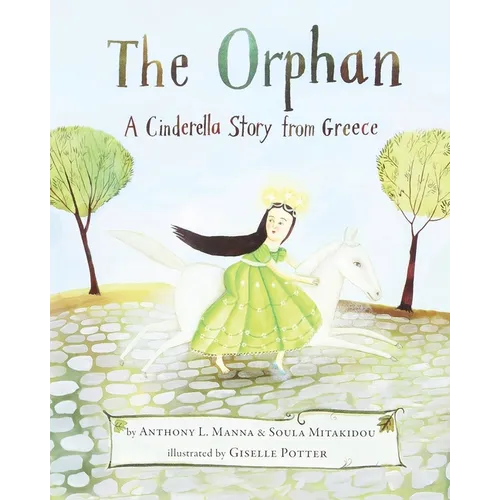 The Orphan: A Cinderella Story from Greece - Paperback