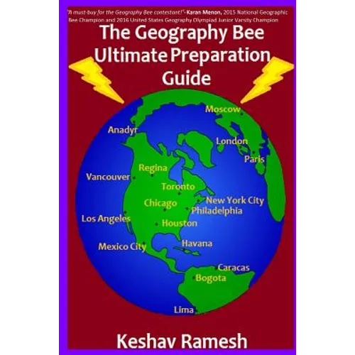 The Geography Bee Ultimate Preparation Guide - Paperback