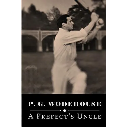 A Prefect's Uncle - Paperback