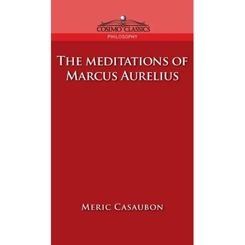Meditations of Marcus Aurelius - Hardcover