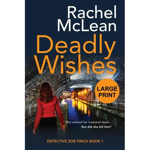 Deadly Wishes (Large Print) - Paperback