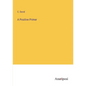 A Positive Primer - Paperback