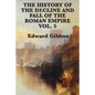 The History of the Decline and Fall of the Roman Empire Vol. 5 - Paperback