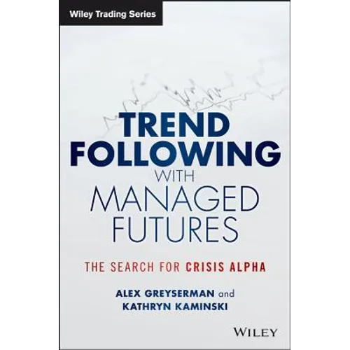 Trend Following with Managed Futures: The Search for Crisis Alpha - Paperback