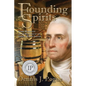 Founding Spirits: George Washington and the Beginnings of the American Whiskey - Paperback