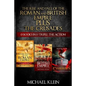 The Rise and Fall of The Roman and British Empire Plus The Crusades: ( 3 books in 1 ) Triple The Action! - Paperback
