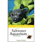 Saltwater Aquarium: Your Happy Healthy Pet - Paperback