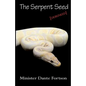 The Serpent Seed: Debunked - Paperback