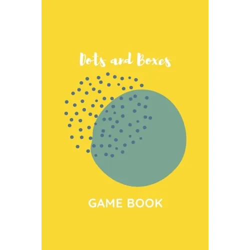 Dots and Boxes Game Book: Fun and Challenging Games to Play While You are Traveling, Camping, or on a Road-trip.: Perfect for Family Activity, 1 - Paperback