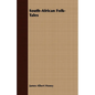 South-African Folk-Tales - Paperback