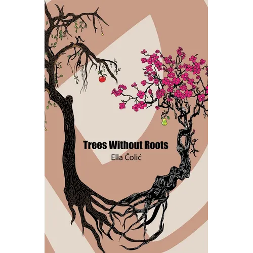 Trees Without Roots - Paperback