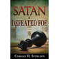 Satan, a Defeated Foe - Paperback