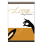 Loom - Hardcover