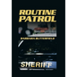 Routine Patrol - Hardcover