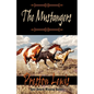 The Mustangers - Library Binding