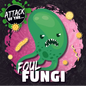 Foul Fungi - Library Binding