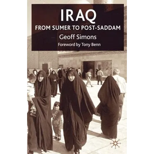 Iraq: From Sumer to Post-Saddam - Paperback