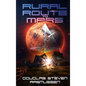 Rural Route to Mars - Hardcover