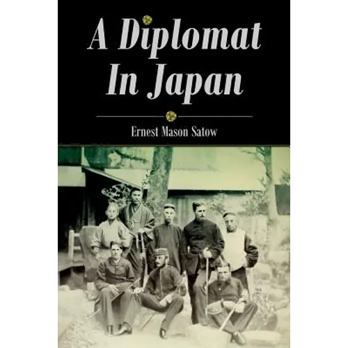 A Diplomat In Japan - Paperback