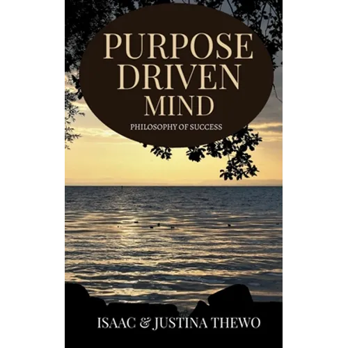 Purpose Driven Mind - Paperback