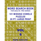 Word Search Book For Adults: Pro Series, 101 Missing Vowels Puzzles, 20 Pt. Large Print, Vol. 6 - Paperback