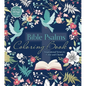 Bible Psalms Coloring Book: Inspirational Verses to Color and Cherish - More Than 100 Pages to Color - Paperback