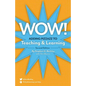 Wow! Adding Pizzazz to Teaching and Learning, Second Edition - Paperback