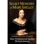 Secret Memoirs of Mary Shelley: Frankenstein Diaries - The Romantics - Paperback