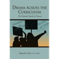 Drama Across the Curriculum: The Fictional Family in Practice - Paperback
