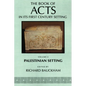 The Book of Acts in Its Palestinian Setting - Paperback