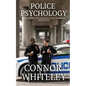 Police Psychology: The Forensic Psychology Guide To Police Behaviour - Paperback