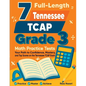 7 Full-Length Tennessee TCAP Grade 3 Math Practice Tests: Your Path to Confidence, Mastery, and Top Scores on the Tennessee TCAP Exam - Paperback