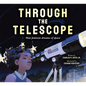 Through the Telescope: Mae Jemison Dreams of Space - Hardcover